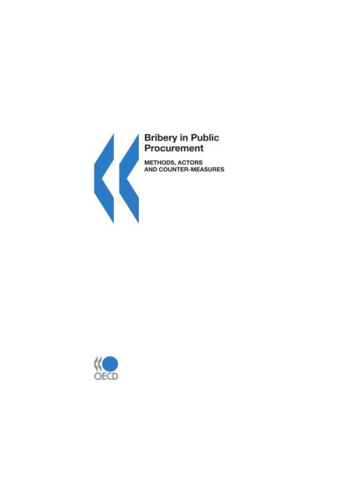 Bribery in Public Procurement: Methods, Actors and Counter-Measures