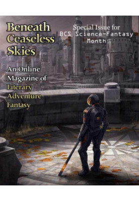 [Magazine of Literary, Adventure, Fantasy 91] • Beneath Ceaseless Skies 91