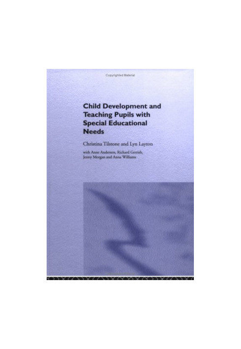 Child Development and Teaching the Pupil with Special Educational Needs