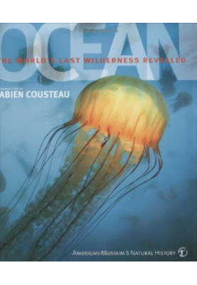 Ocean: The World's Last Wilderness Revealed
