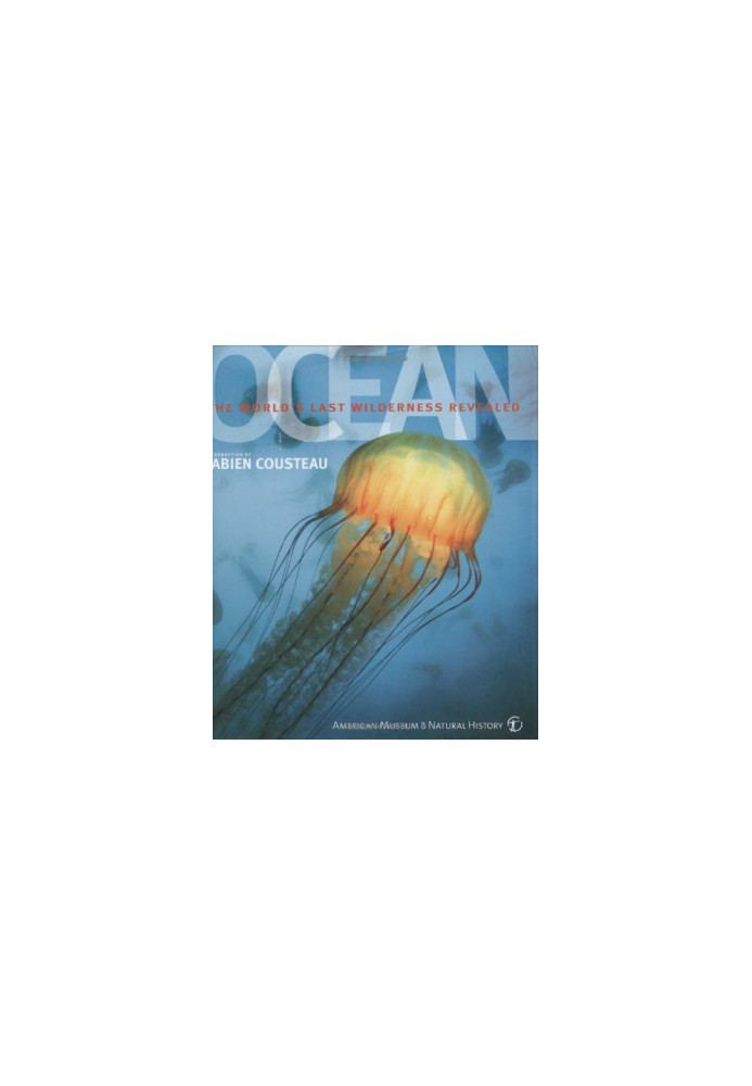 Ocean: The World's Last Wilderness Revealed