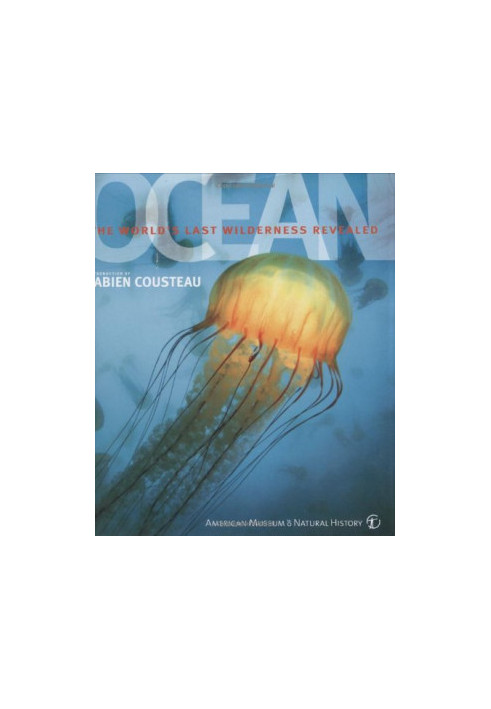 Ocean: The World's Last Wilderness Revealed
