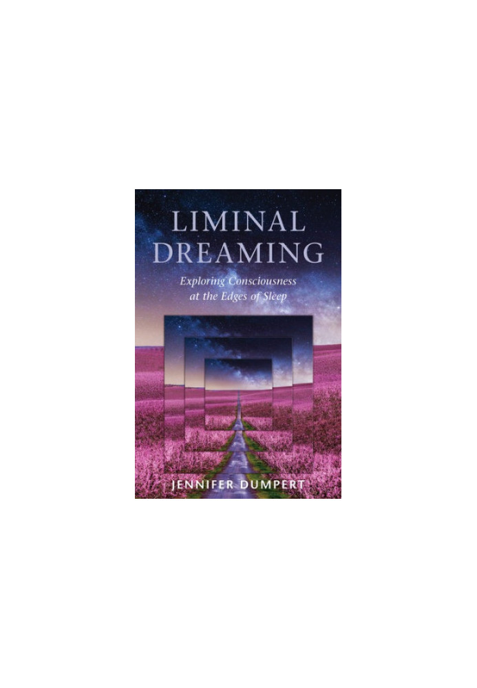 Liminal dreaming: exploring consciousness at the edges of sleep