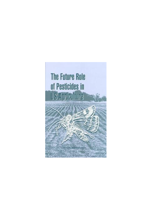The Future Role of Pesticides in US Agriculture