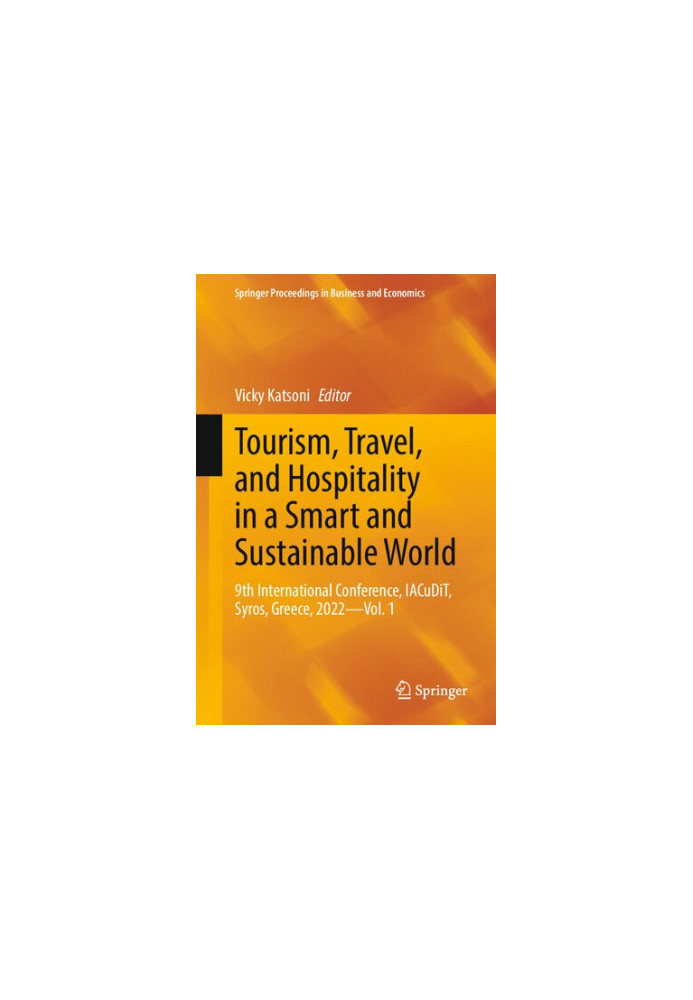 Tourism, Travel, and Hospitality in a Smart and Sustainable World: 9th International Conference, IACuDiT, Syros, Greece, 2022