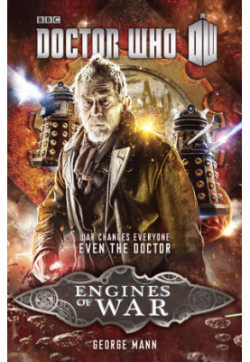 [Doctor Who 01] • [New Series Adventures Specials 04] • Engines of War
