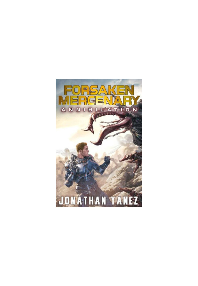Annihilation (Forsaken Mercenary 5)