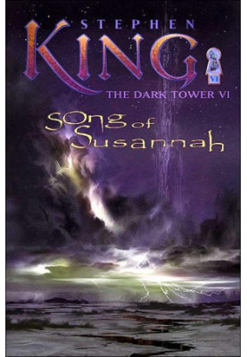 Song of Susannah - The Dark Tower 06