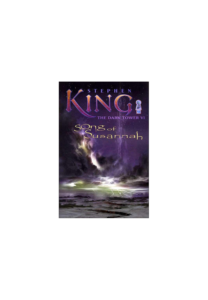 Song of Susannah - The Dark Tower 06