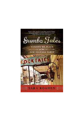 Gumbo tales : finding my place at the New Orleans table
