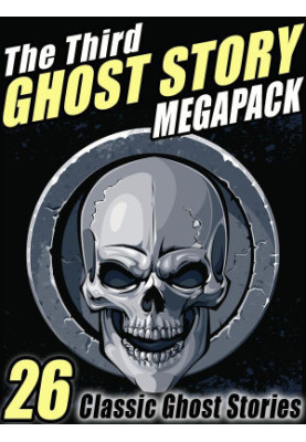 The Third Ghost Story Megapack