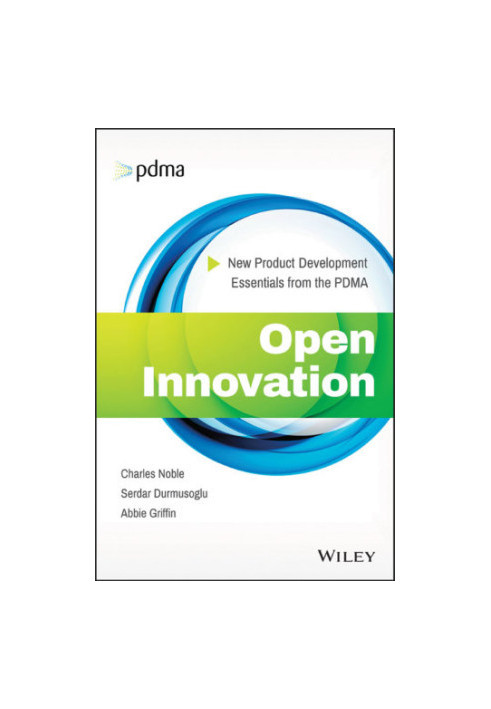 Open innovation: new product development essentials from the PDMA