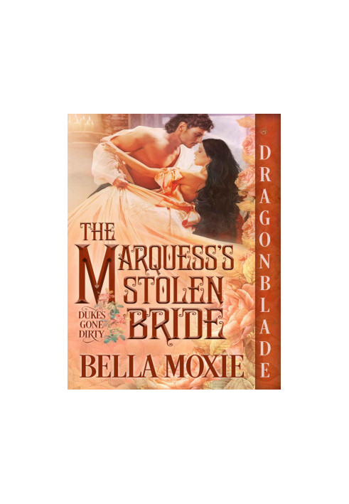 The Marquess’s Stolen Bride