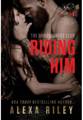 Riding Him