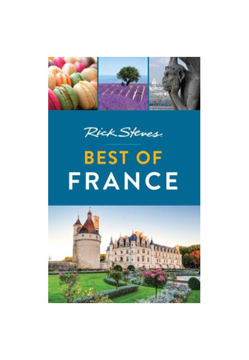 Rick Steves Best of France