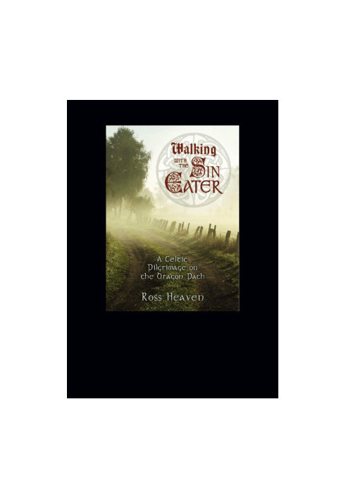 Walking with the Sin Eater