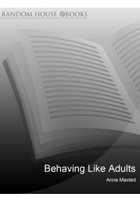 Behaving Like Adults
