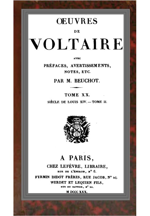 Works of Voltaire Volume XX: Century of Louis XIV.—Volume II