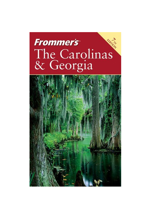 Frommer's The Carolinas & Georgia (2005) (Frommer's Complete)(2005)