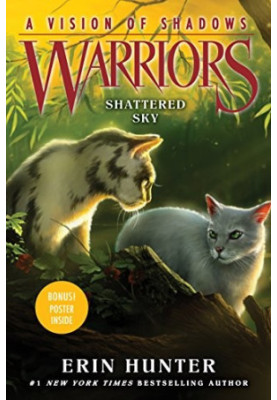 Warriors: A Vision of Shadows 3: Shattered Sky