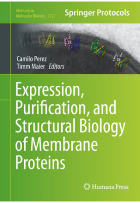 Expression, Purification, and Structural Biology of Membrane Proteins