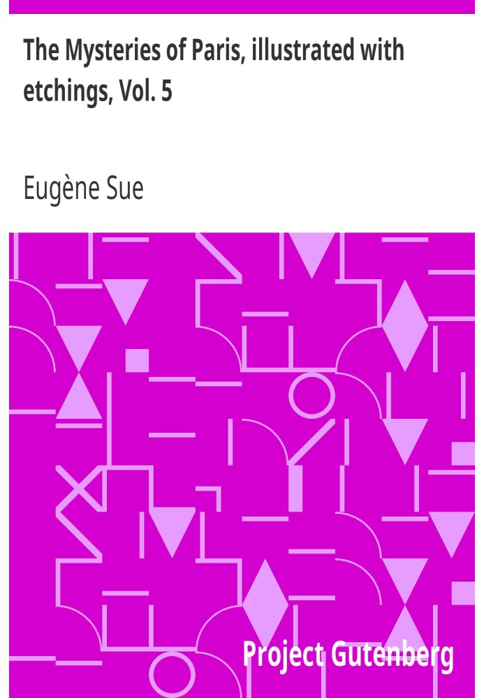 Паризькі таємниці, ілюстровані офортами, т. 5