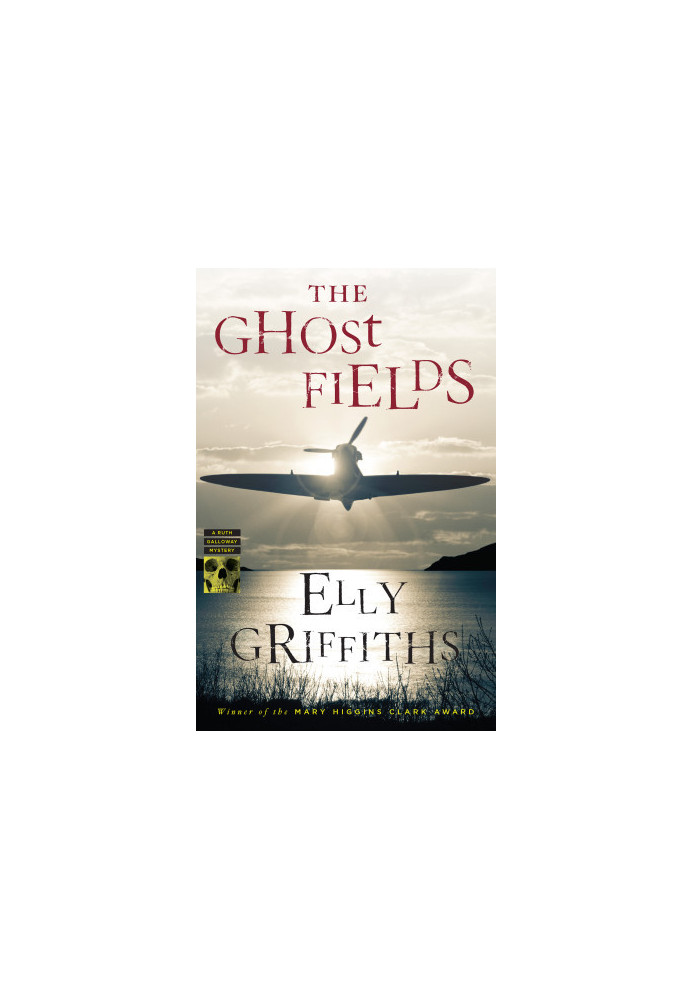 The Ghost Fields (Ruth Galloway Mystery 7)