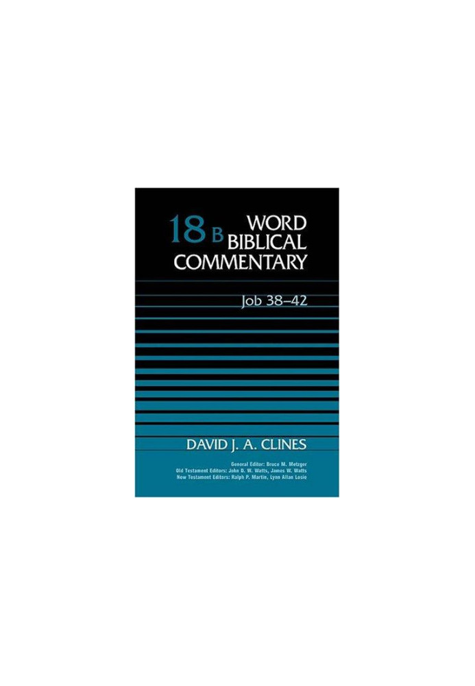 Job 38-42 (Word Biblical Commentary 18 B)