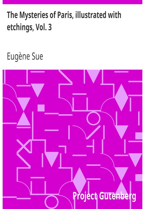 Паризькі таємниці, ілюстровані офортами, т. 3