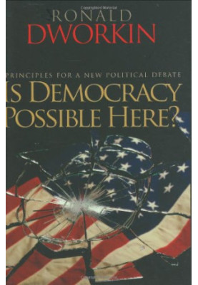 Is Democracy Possible Here?: Principles for a New Political Debate