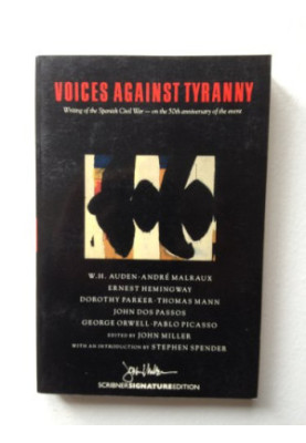 Voices Against Tyranny: Writings of the Spanish Civil War