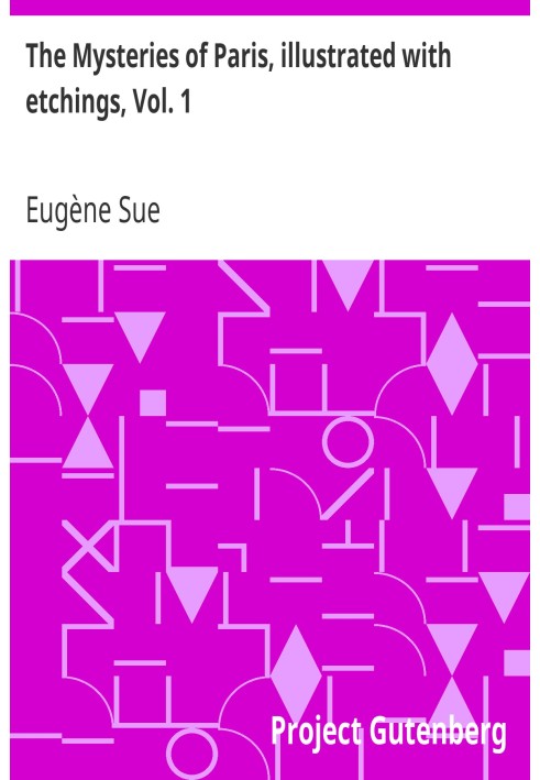 Паризькі таємниці, ілюстровані офортами, т. 1