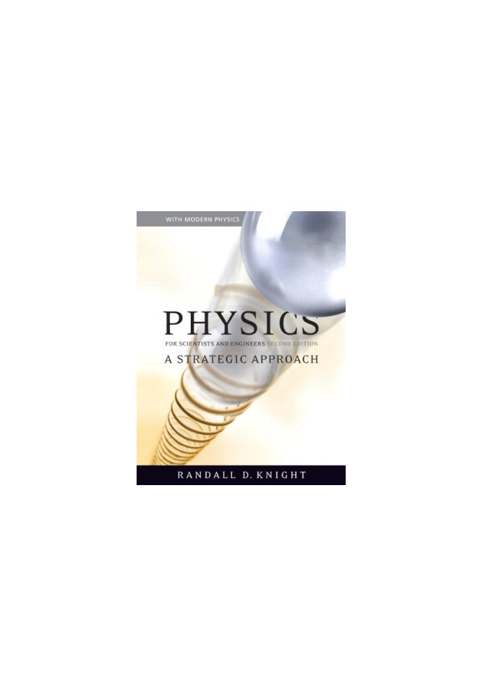 Physics for scientists and engineers: a strategic approach: with modern physics