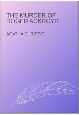 The Murder Of Roger Ackroyd