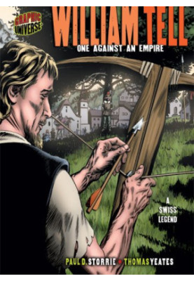 William Tell - One Against an Empire (a Swiss Legend)