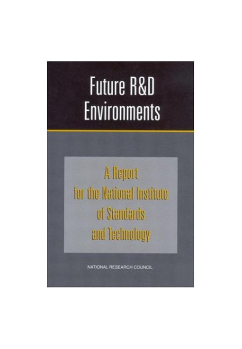 Future R&D Environments.
