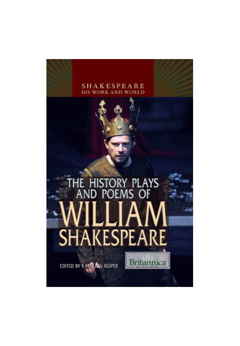 The History Plays and Poems of William Shakespeare