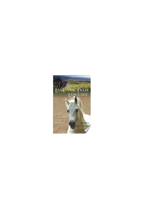 Learning Their Language: Intuitive Communication with Animals and Nature