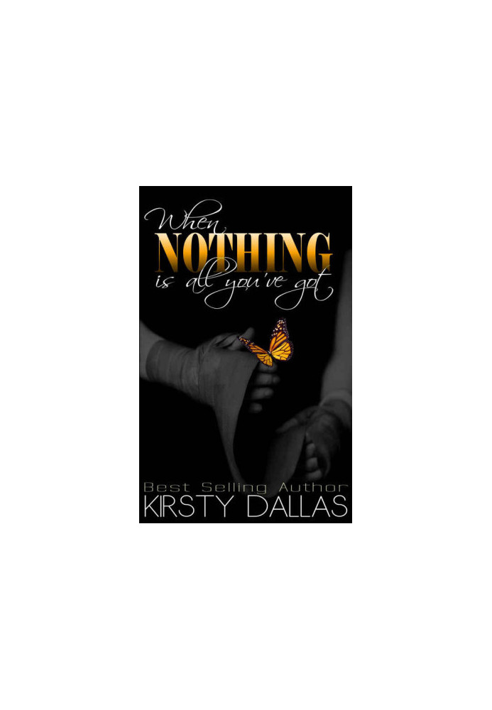 When Nothing Is All You've Got