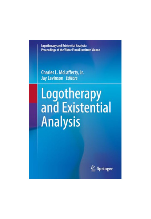 Logotherapy and Existential Analysis