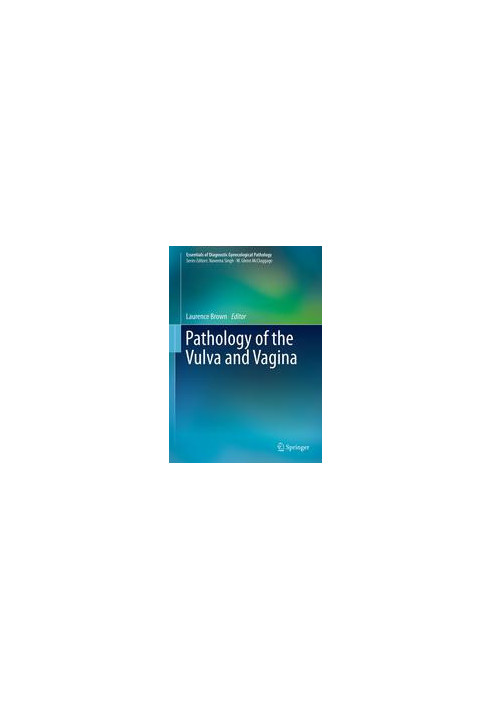 Pathology of the Vulva and Vagina