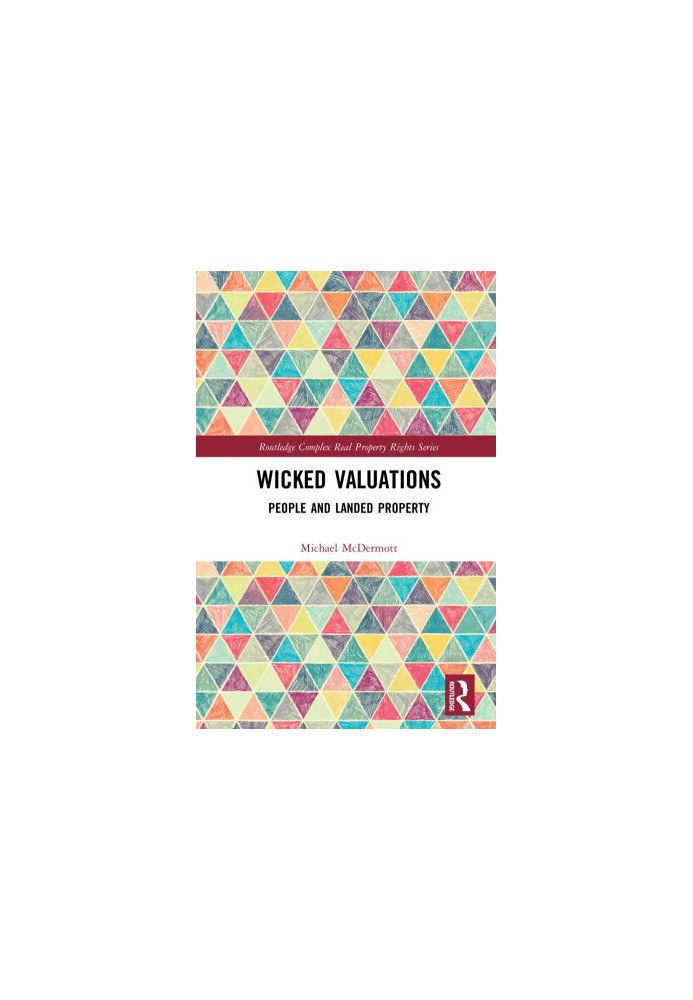 Wicked valuations: people and landed property
