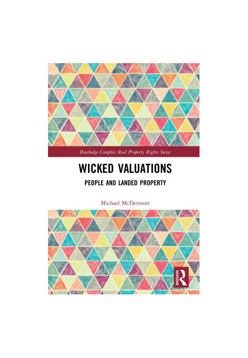 Wicked valuations: people and landed property