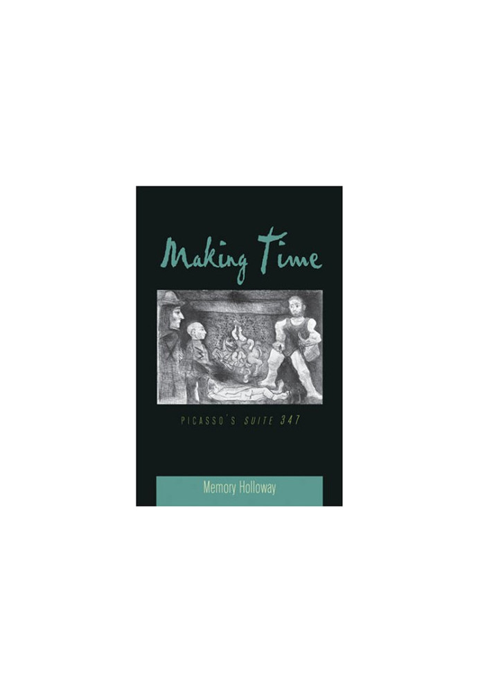 Making time : Picasso's Suite 347