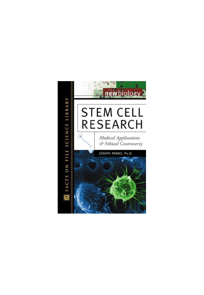 Stem Cell Research. Medical Applications and Ethical Controversy