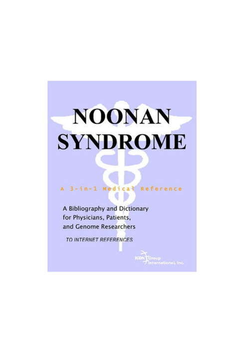 Noonan Syndrome - A Bibliography and Dictionary for Physicians, Patients, and Genome Researchers