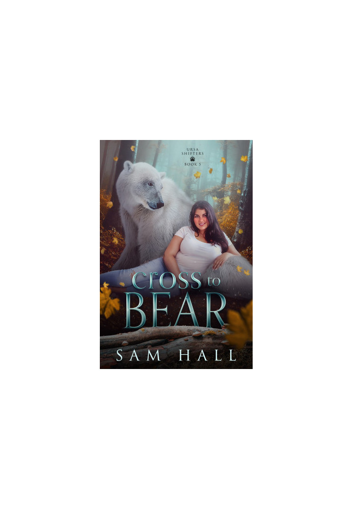 Ursa Shifters 05.0 - Cross To Bear