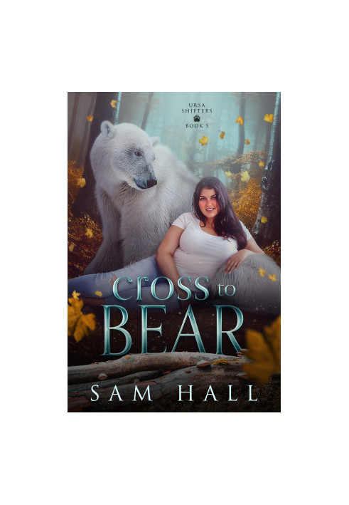 Ursa Shifters 05.0 - Cross To Bear
