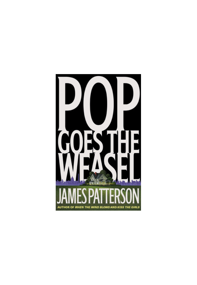 Pop Goes the Weasel (Alex Cross, 05)