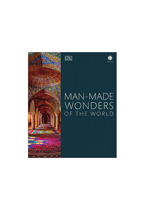 Man-Made Wonders of the World (DK Wonders of the World)